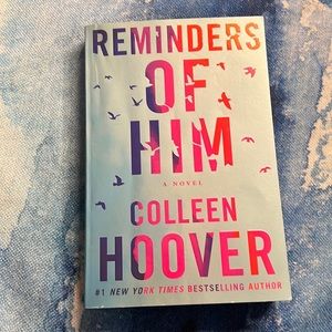 Colleen Hoover’s Reminders of Him.